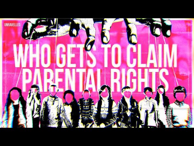 Who gets to claim parental rights?
