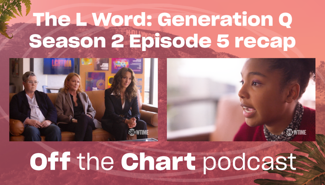‘The L Word: Generation Q’ Season 2, Episode 5: We need to talk about Bette
